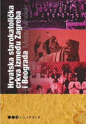 Hrvatska starokatolička crkva između Zagreba i Beograda