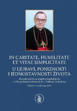 "In caritate, humilitate et vitae simplicitate - U ljubavi, poniznosti i jednostavnosti života"