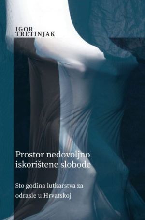 Prostor nedovoljno iskorištene slobode