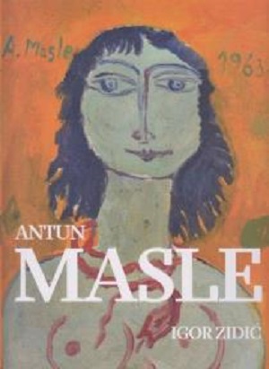 Antun Masle : (1919 - 1967)