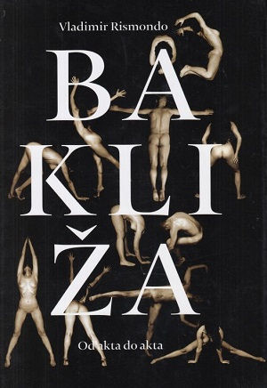 Bakliža - od akta do akta