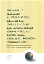 Dokumenti o zločinima 12. proleterske brigade XII. udarne divizije III. jugoslavenske armije u selima kotara Donji Andrijevci početkom studenoga 1945.