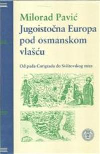 Jugoistočna Europa pod osmanskom vlašću