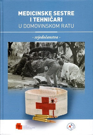 Medicinske sestre i tehničari u Domovinskom ratu