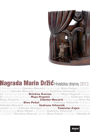 Nagrada Marin Držić: hrvatska drama 2012.