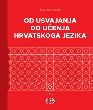 Od usvajanja do učenja hrvatskoga jezika