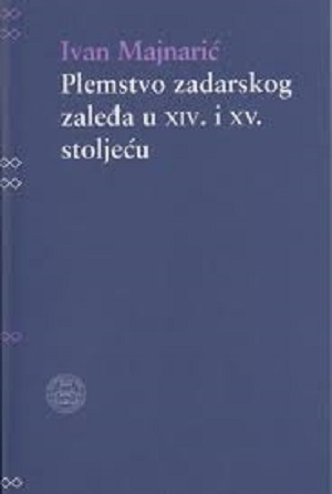 Plemstvo zadarskog zaleđa u XIV. i XV. stoljeću