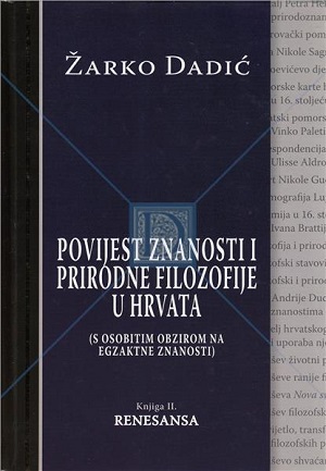 Povijest znanosti i prirodne filozofije u Hrvata: knjiga 2. Renesansa