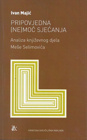 Pripovjedna (ne)moć sjećanja