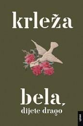 Bela, dijete drago