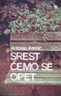 Srest ćemo se opet