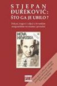Stjepan Đureković: što ga je ubilo?