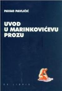 Uvod u Marinkovićevu prozu