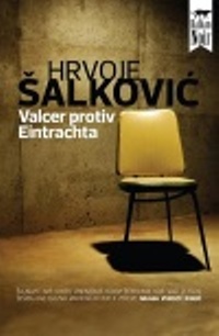 Valcer protiv Eintrachta