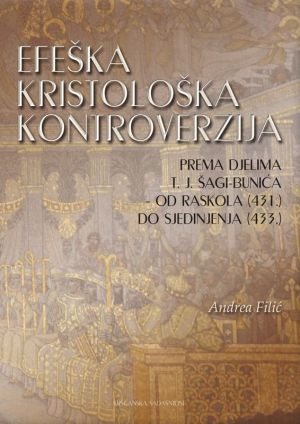 Efeška kristološka kontroverzija prema djelima T. J. Šagi Bunića