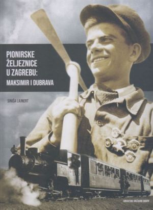 Pionirske željeznice u Zagrebu