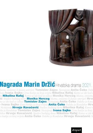Nagrada Marin Držić : hrvatska drama 2021.