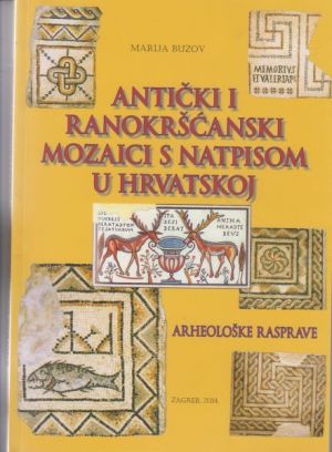 Antički i ranokršćanski mozaici s natpisom u Hrvatskoj