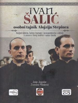 Ivan Šalić - osobni tajnik Alojzija Stepinca
