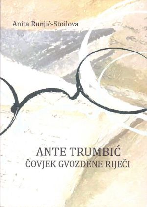 Ante Trumbić - čovjek gvozdene riječi