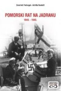 Pomorski rat na Jadranu 1940.-1945.