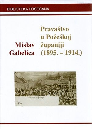 Pravaštvo u Požeškoj županiji od 1895. do 1914.