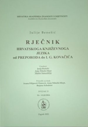 Rječnik hrvatskoga književnoga jezika : od preporoda do I. G. Kovačića - Svezak 15