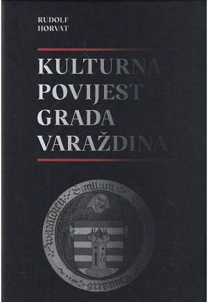 Kulturna povijest grada Varaždina