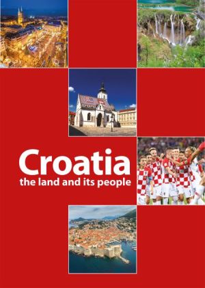 Croatia : the land and its people