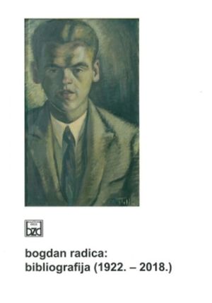 Bogdan Radica : bibliografija (1922. - 2018.)