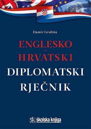 Englesko-hrvatski diplomatski rječnik