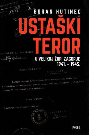 Ustaški teror u Velikoj župi Zagorje 1941. - 1945. godine