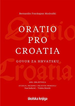 Oratio pro Croatia = Govor za Hrvatsku