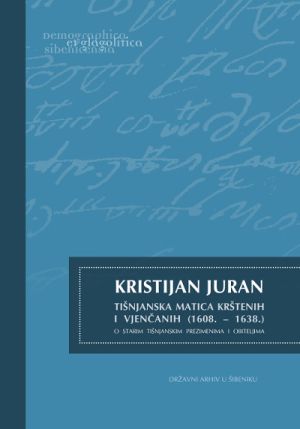 Tišnjanska matica krštenih i vjenčanih: (1608.-1638.)