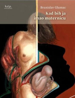 Kad bih ja imao maternicu