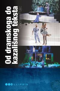 Od dramskoga do kazališnog teksta