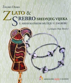 Zlato i srebro srednjeg vijeka u Arheološkom muzeju u Zagrebu