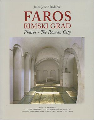 Faros: Rimski grad = Pharos: The Roman City IV.