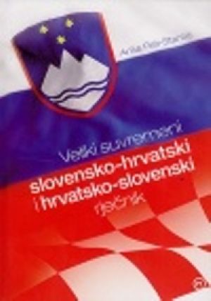Veliki suvremeni slovensko-hrvatski i hrvatsko-slovenski rječnik