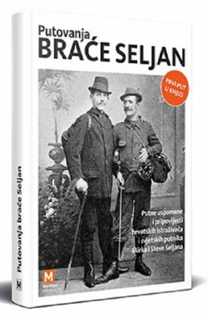 Putovanja braće Seljan