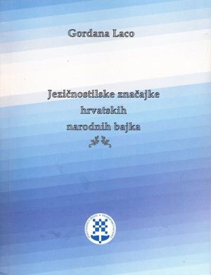 Jezičnostilske značajke hrvatskih narodnih bajka