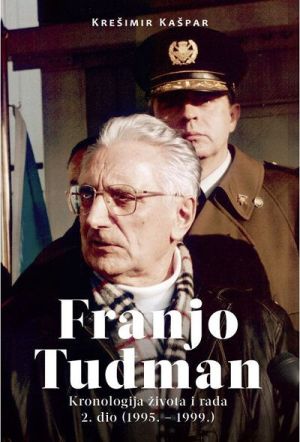 Franjo Tuđman : kronologija života i rada : Svezak 2 : (1995. - 1999.)