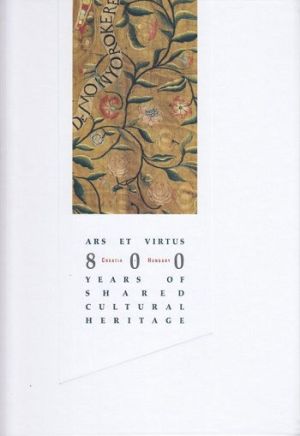 Ars et virtus : Hrvatska-Mađarska