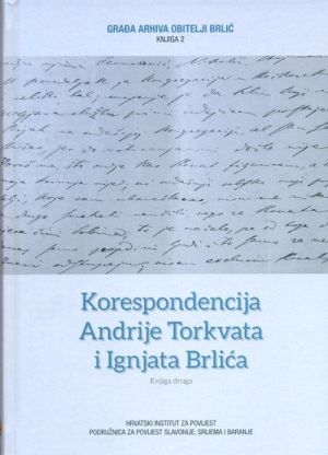 Korespondencija Andrije Torkvata i Ignjata Brlića