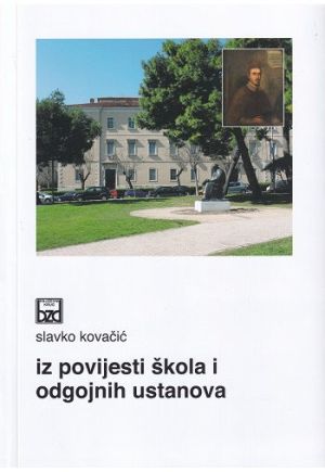 Iz povijesti škola i odgojnih ustanova