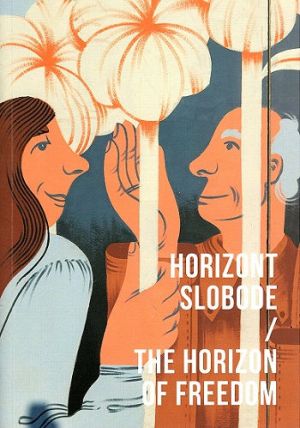 Horizont slobode = the horizon of freedom