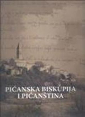 Pićanska biskupija i Pićanština