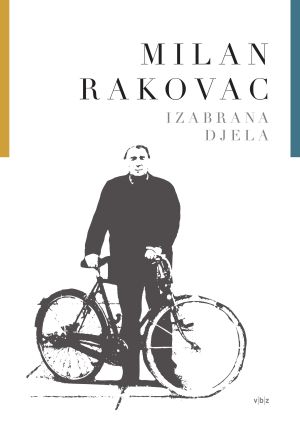 Izabrana djela Milana Rakovca