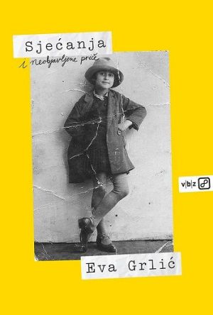 Sjećanja i neobjavljene priče