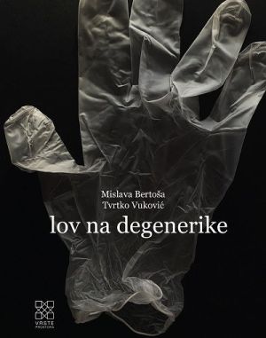 Lov na degenerike